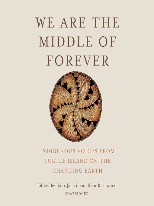 Title details for We Are the Middle of Forever by Dahr Jamail - Available